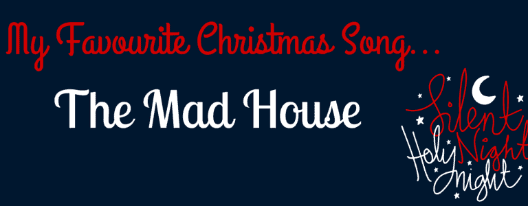 The Mad House